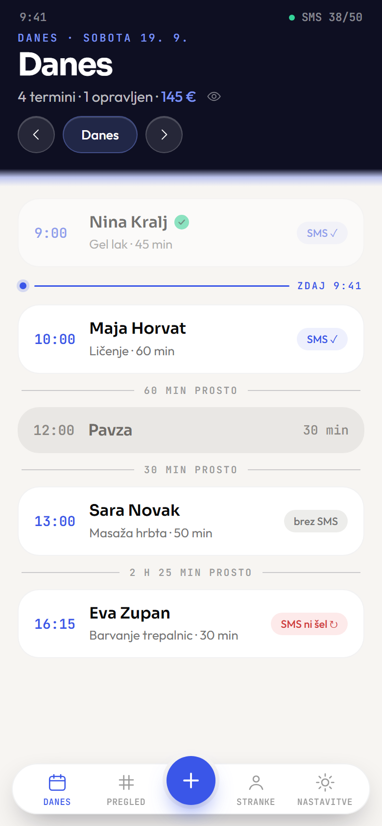 Zaslon Danes: seznam terminov za današnji dan, ob vsakem ura, ime stranke, storitev in oznaka o poslanem SMS-u.